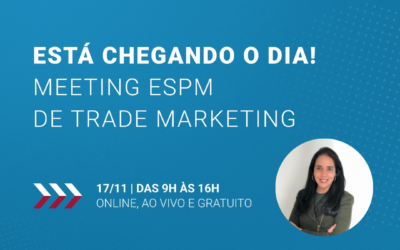 2º Trade Marketing Meeting – ESPM