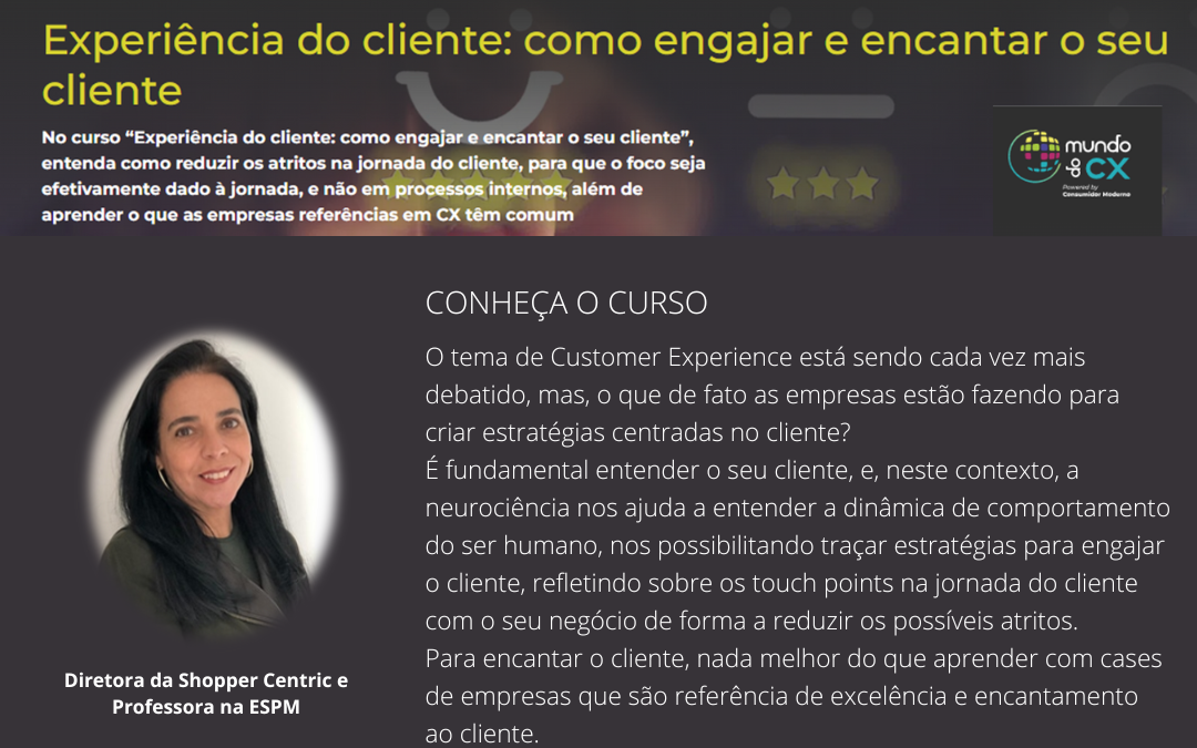 Experiência do cliente: como engajar e encantar o seu cliente